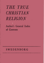 True Christian Religion: Index of Contents